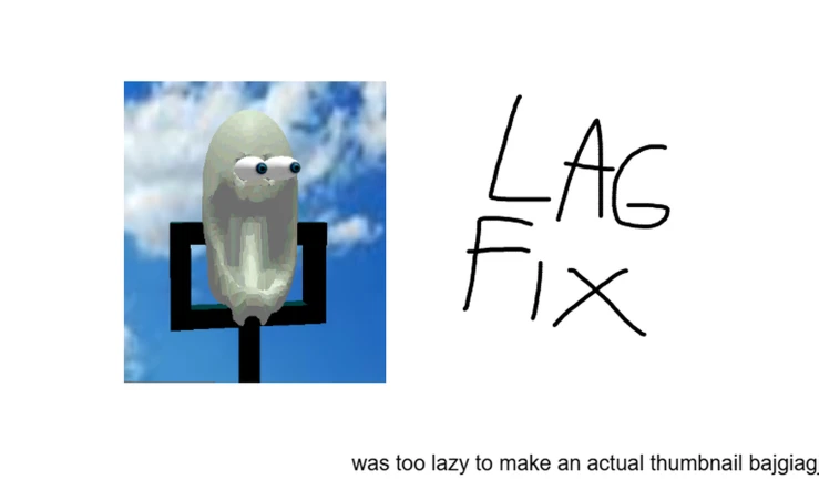 Lag Fix Update