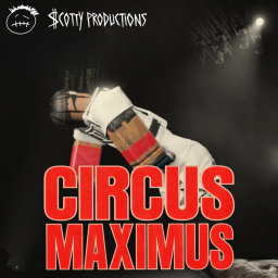 Circus Maximus Tour: Scotty Productions