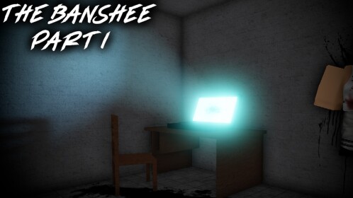 The Banshee (PART 1)