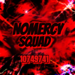 ツ NoMercySquad