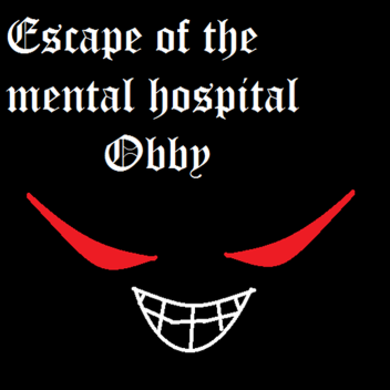 Escape of the mental hospital 