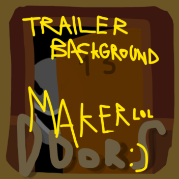 DBBAT: Trailer Making