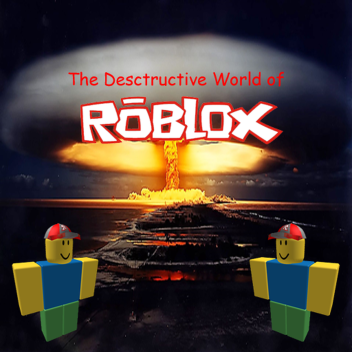 The Destructive World of ROBLOX 1.5.2