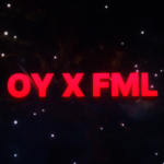 [OY X FML] ORIGINAL YOUNGIN'S AND [FML]