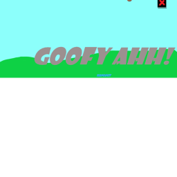 Goofy Ahhh! Hangout!