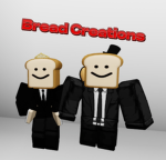 Bread Creations!
