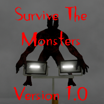Survive The Monsters