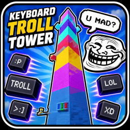 Keyboard Troll Tower [😈CHEAP TROLLS😈]