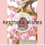 Aesthetic Wishës