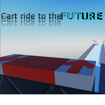 Cart ride to FUTURE!