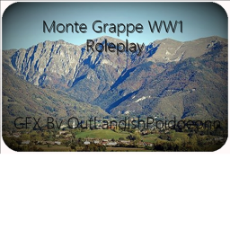 Monte Grappe [WW1 RP] [BETA ACCESS]
