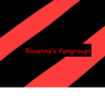 Roxanne’s Fan Group!