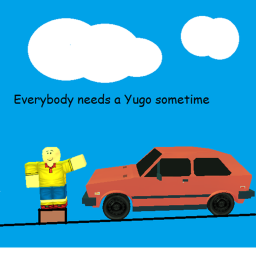Drive a Yugo in the Town of Robloxia(guns)