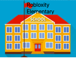 Robloxity Elementary School