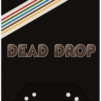 Dead Drop
