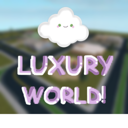 Luxury World