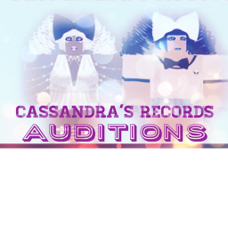 Cassandra's Auditions!