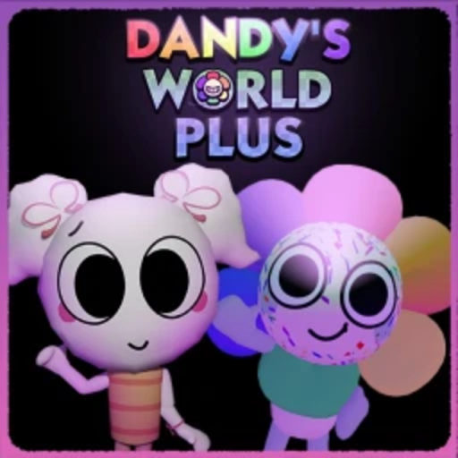 🍭 Dandy's World Plus