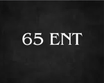 65 ENT