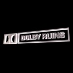 Dolby Ruins