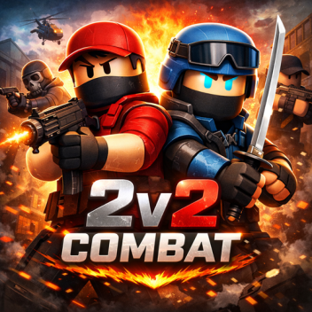 🔥 2v2 Combat