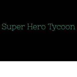 Super Hero Tycoon