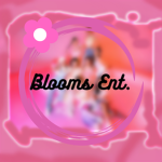 Blooms Ent.