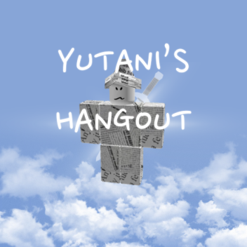 Yutani's Hangout