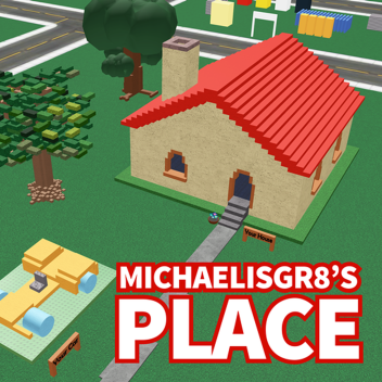 El lugar de MichaelIsGr8