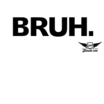 welcome to bruh.