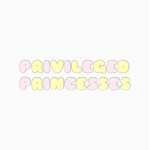 privileged princesses <33