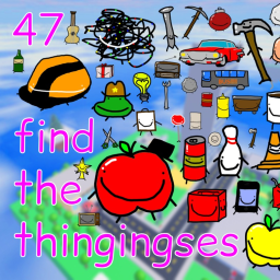 (47) Find the thingingses