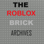 The Roblox Brick Archives