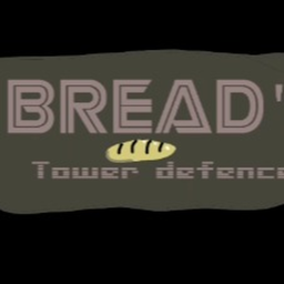 Bread's Tower Defense