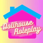 [ORIGINAL] Dollhouse Roleplay