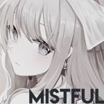 Mistful
