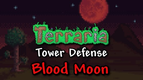 Terraria TD Remastered [Blood Moon]