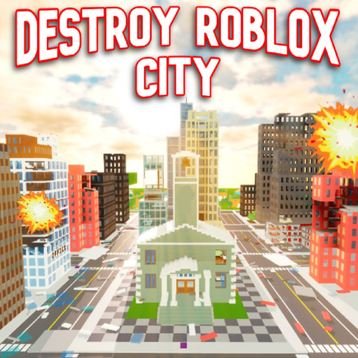 💣Destroy Roblox City💥