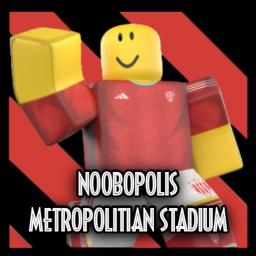YFF | Noobopolis Metropolitian Stadium