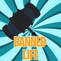 Banned Life