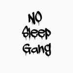 #NoSleepGang Merch