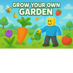 Grow Your Own Garden [ALPHA 1]