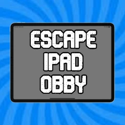 Escape The IPad Obby! 💻 NEW! icon