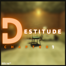 DESTITUDE [EARLY ALPHA]