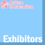 Anime Convention | Exhibits