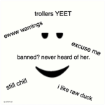 trollers yeet