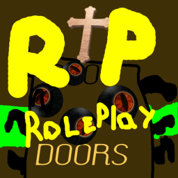 Doors but really super ultra 45 x bad RP