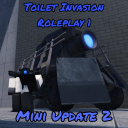 Toilet Invasion Roleplay 1 (Mini Update 2)
