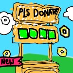 PLS DONATE 💸 [TESTING]