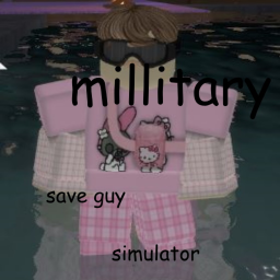 Millitary Save Guy simulator